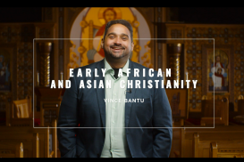 Early African and Asian Christianity